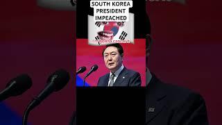 South Korea President Impeached