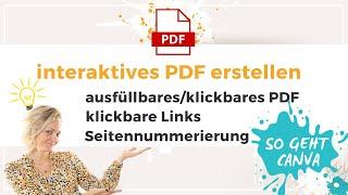 Canva-Tutorial: Ausfüllbare/klickbare/nummerierte PDF`s erstellen und klickbare Links im PDF