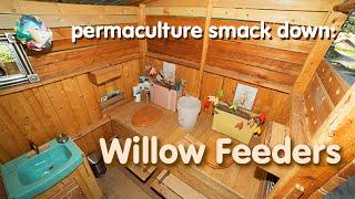 permaculture smack down: Willow Feeders - Dec 28th 2024