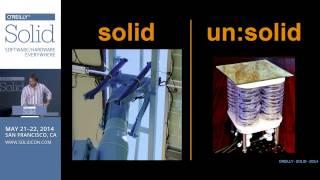 Saul Griffith, "SOFT, not SOLID: Beyond Traditional Hardware Engineering" - Solid 2014