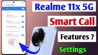 realme 11x 5g smart call setting / how to enable smart call feature realme 11x / realme 11x calling