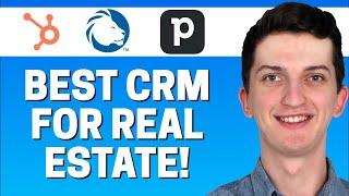 BEST Real Estate CRM Software In 2022