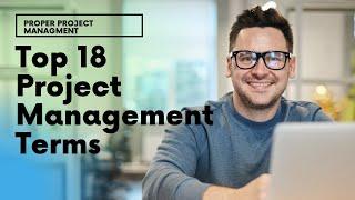 Top 18 Project Management Terms - That Project Managers Use