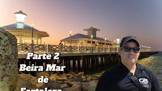 BEIRA MAR DE FORTALEZA DE PONTA A PONTA ( PARTE 2) Setembro 2024 filmado em 4k.