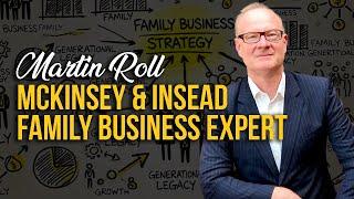 Martin Roll: Mentor to 650 Family Business Members