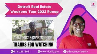 Detroit Real Estate Weekend Tour 2022 Recap Video | Denson Construction Services