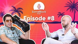 Active Listening & Being Top of Mind | Quentin Courtois | SomeBlock Ep. 8 