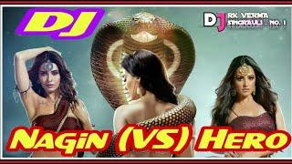 #Dj #SINGRAULI#REMIX#NAGIN#(V/S)#HERO_TONKI Nagin vs Hero Tinku mix competition