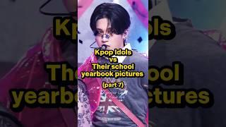 Kpop Idols vs Their school highschool yearbook (part 7) #kpop #trending #fyp #trend #fypシ #viral