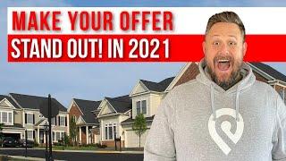 32 Tricks to Get Your Home Offer Accepted in the 2021 Market