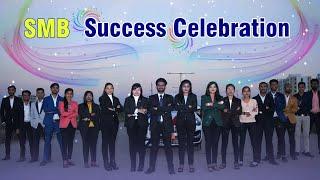 || SMB SUCCESS CELEBRATION ||