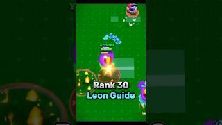 Rank 30 Leon Guide