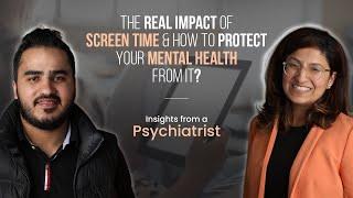 Impact of Screen Time & What we can do to protect our Mental Health?