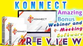 Konnect Review, Create & Host Unlimited DFY Webinars, Video Conferences And Meetings #konnect