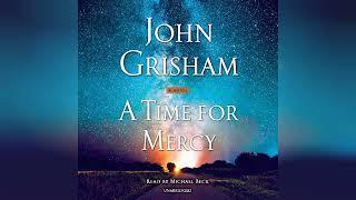 A Time for Mercy: A Jake Brigance Novel - by John Grisham - Audiobook Review