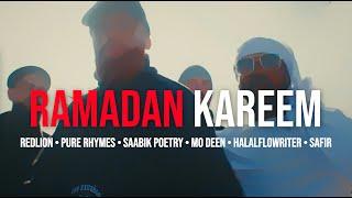 RAMADAN KAREEM ft. REDLION, Pure Rhymes, Saabik Poetry, MO DEEN, HALALFLOWRITER & Safir