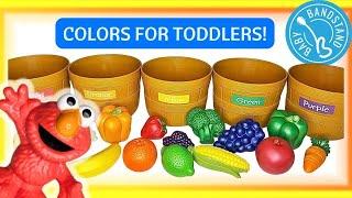 Learn Colors for Toddlers - Fruit, Veggies + ELMO!