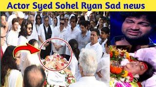 actor Syed Sohel Ryan home sad news-bigg boss actor Syed Sohel Ryan Sad news- Syed Sohel Ryan mother