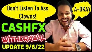 CashFX September 6, 2022 Withdrawal Update - CFX Still Makes $10M Monthly