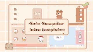 CUTE COMPUTER LOGIN INTRO TEMPLATES ( FREE TO USE) | No Text | Kawaii Intro | Caramel Land