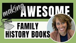 5 Ways to Make Family History Books (That are not BORING!)