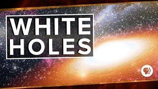 White Holes | Space Time