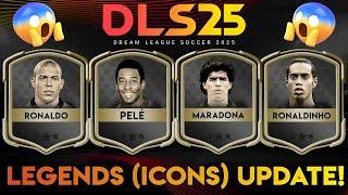 DLS 25 BEST LEGENDARY UPDATE  | LEGENDS & ICONS Are Coming ft. PELE, RONALDINHO, ZIDANE & MARADONA