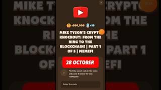 Mike Tyson's Crypto Knockout: From the Ring to the Blockchain! | Part 1 of 5 | MemeFi #memefi #code