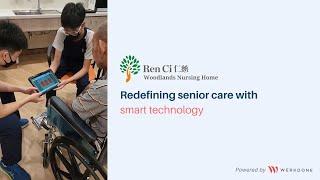 Redefining Senior Care  - My Wellness App Ren Ci Woodlands  Nursing Home