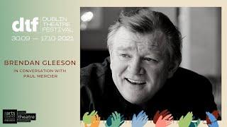 Brendan Gleeson in conversation with Paul Mercier