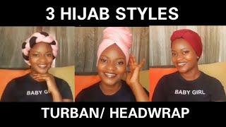 3 HIJAB EASY STYLES/ TURBAN/ HEADWRAP/ Being Sharuah