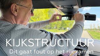 Kijkstructuur gaat vaak fout op het rijexamen.