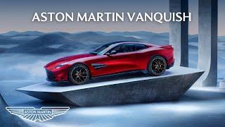 The New Aston Martin Vanquish | An Icon Returns