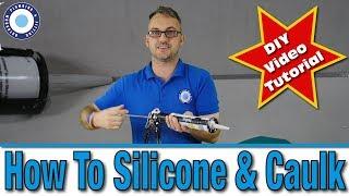 Step-by-Step Guide: How to Silicone & caulk like a Pro