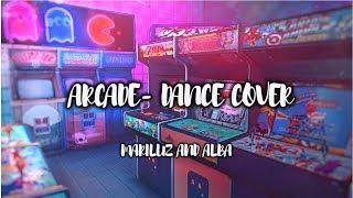 Arcade - Duncan Laurence Dance Cover ( Mariluz and Alba)