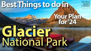 Glacier National Park's Going to the Sun Road & 10 Best Hikes- Vehicle Reservations- Documentary