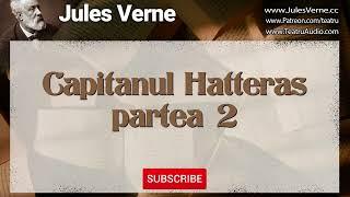 Capitanul Hatteras - Partea 2 - Jules Verne