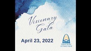 Society for the Blind and the Visually Impaired Visionary Gala Live Stream