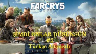 ÖZGÜRLÜK SAVAŞÇISI |FARCRY 5 TÜRKÇE ALTYAZILI | BÖLÜM 2