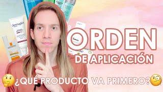 ORDEN DE APLICACION DE LOS PRODUCTOS DE TU RUTINA DIARIA: ¿Cuál va primero?