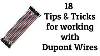 18 Dupont Wire Tips and Tricks