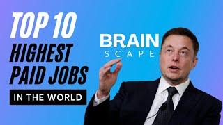 Top 10 highest paying jobs in the world