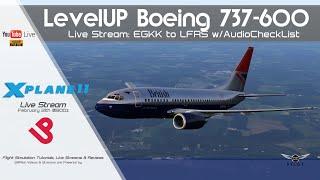 LevelUP Boeing 737 | EGKK-LFRS | AudioCheckList | X-Plane 11