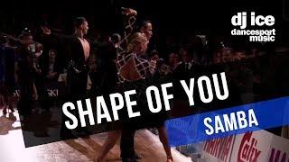 SAMBA | Dj Ice - Shape Of You (Ed Sheeran Cover)