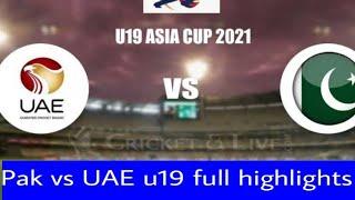 PAK u19 vs UAE Asia cup Full highlights. @sports info 98