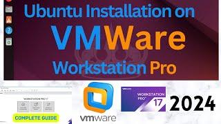 How to Install UBuntu 24.04.1 LTS on VMware Workstation Player On Windows 10/11| UBuntu Installation