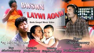 BWSWN LAYWI AONW // NEW BODO GOSPEL  // Official Video