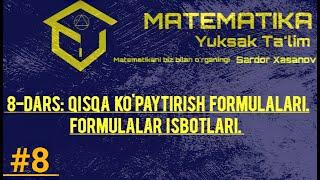 # 8-DARS: Qisqa ko'paytirish formulalari. Formulalar isbotlari. Краткие формулы умножения.