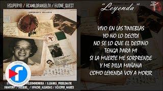 LEYENDA - SUPERIORITY × BELTITO × ELEA El DOMINIO × JUANKA × OSQUEL × CASPER × TOWY × PACHO (RAP)