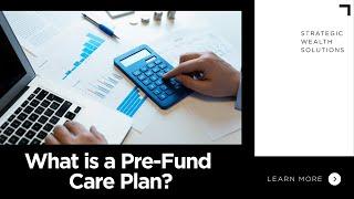 What is a Pre-Fund Care Plan in Scotland and What Does it Do?